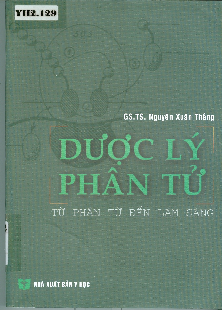 Dược lý phân tử 
Từ phân tử đến lâm sàng