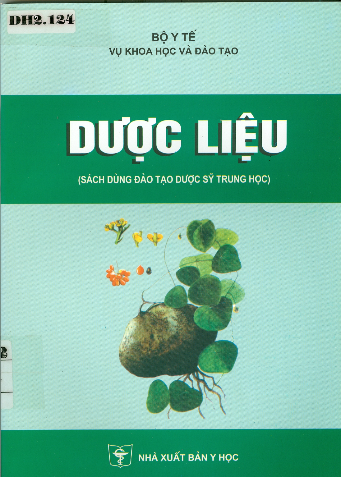 Dược liệu (sách dùng đào tạo dược sĩ trung học)