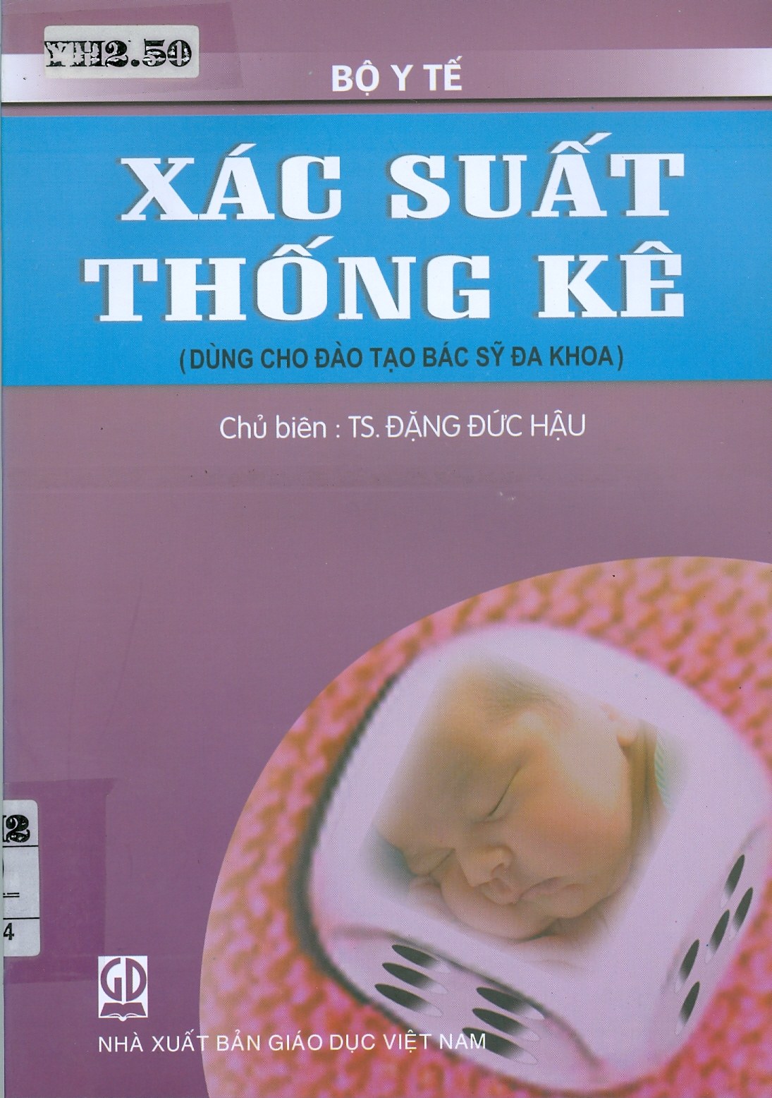 Xác suất thống kê (dùng cho đào tạo bác sỹ đa khoa)