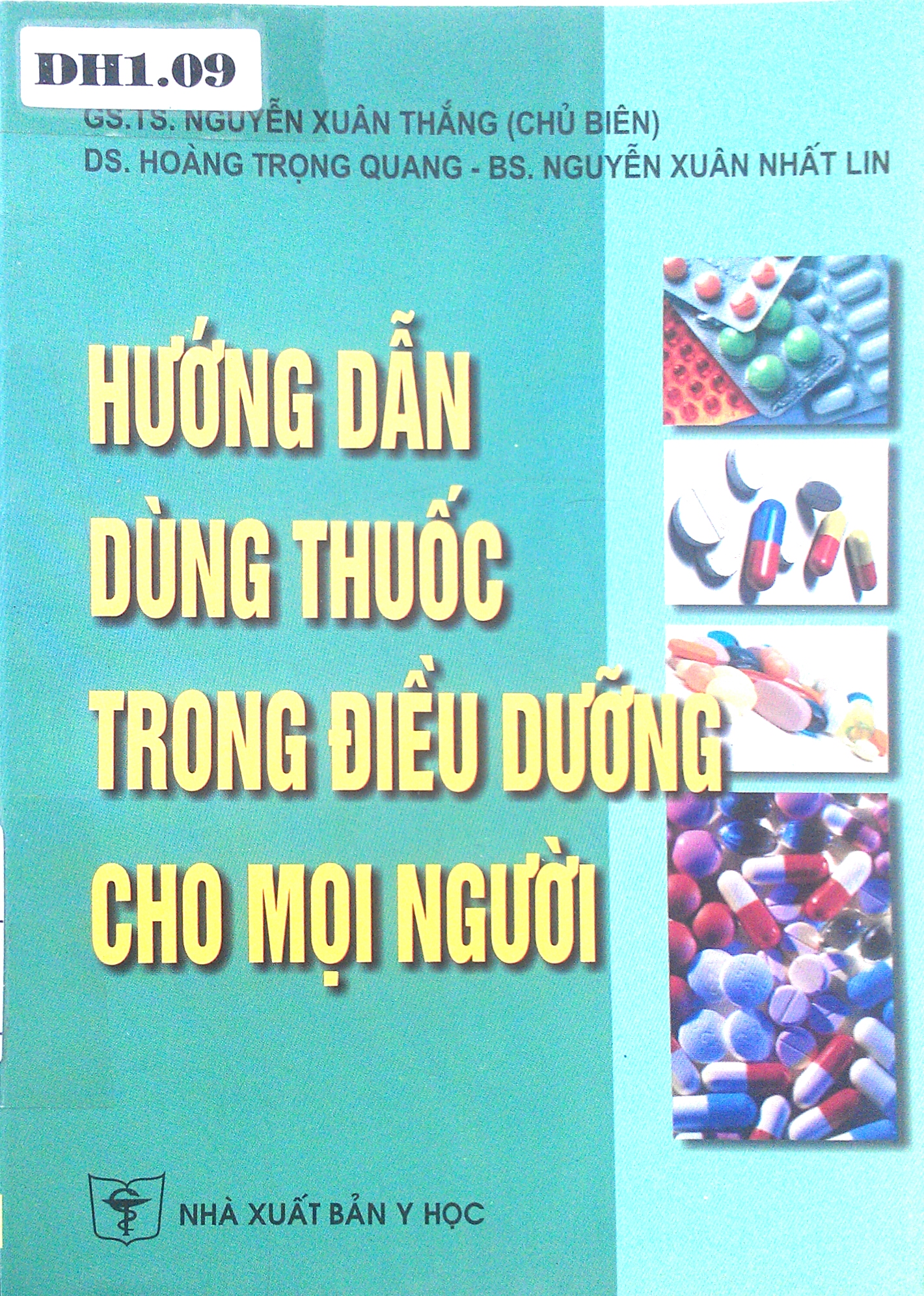 Hướng dẫn dùng thuốc trong điều dưỡng cho mọi người