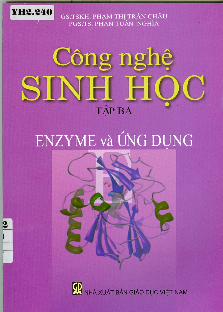 Công nghệ sinh học tập 3
Enryme và ứng dụng