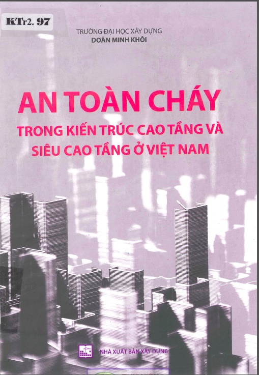An toàn cháy trong kiến trúc cao tầng và siêu cao tầng ở Việt Nam
