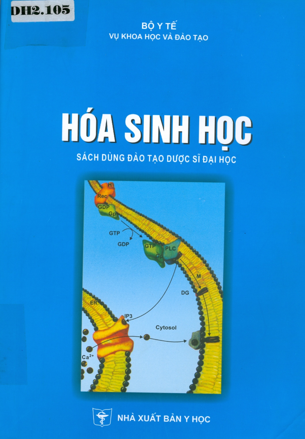 Hóa sinh học ( Sách dùng đào tạo dược sĩ đại học )